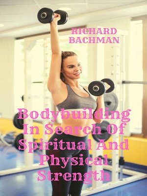 cover image of Bodybuilding In Search of Spiritual and Physical Strength
